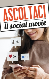 Ascoltaci: il social movie